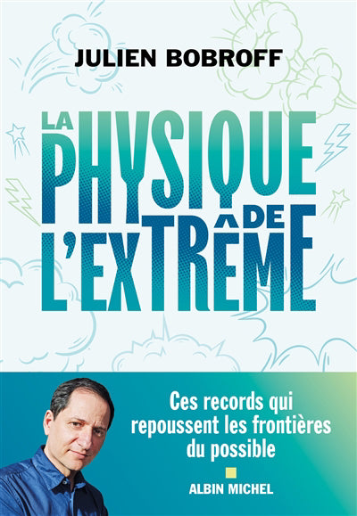 PHYSIQUE DE L'EXTREME