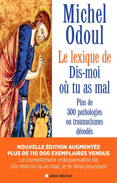 LEXIQUE DE DIS-MOI OU TU AS MAL  -NE