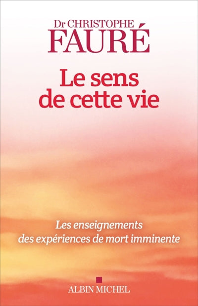 SENS DE CETTE VIE