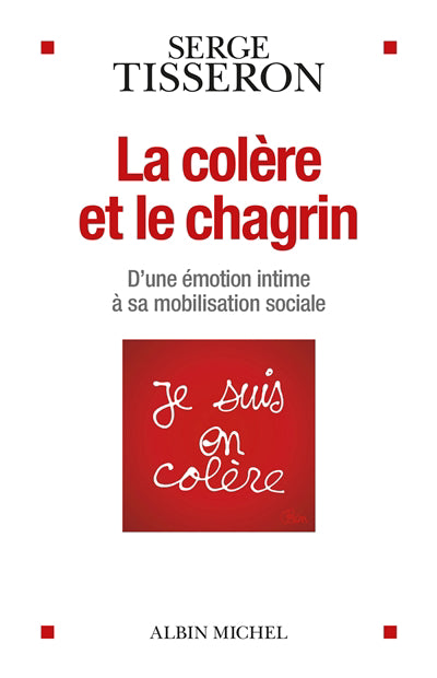 COLERE ET LE CHAGRIN