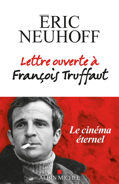 LETTRE OUVERTE A FRANCOIS TRUFFAUT