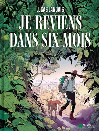JE REVIENS DANS 6 MOIS
