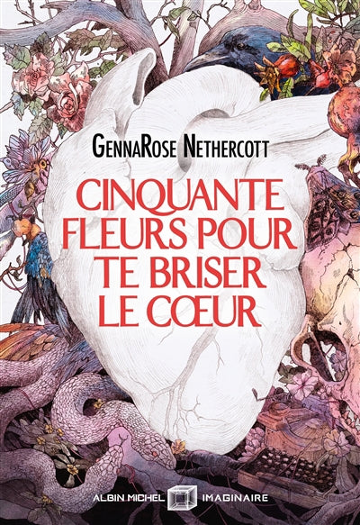 CINQUANTE FLEURS POUR TE BRISER LE COEUR