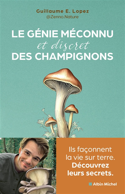 GENIE MECONNU ET DISCRET... CHAMPIGNONS