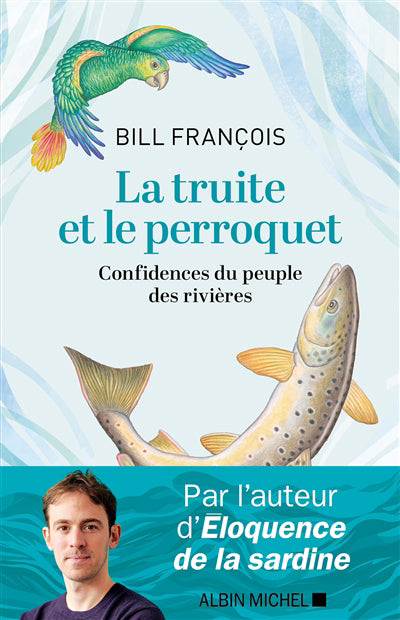 TRUITE ET LE PERROQUET