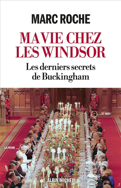 VIE CHEZ LES WINDSOR