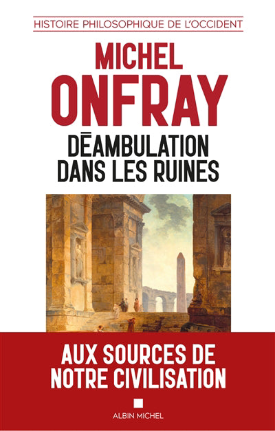 DEAMBULATION DANS LES RUINES