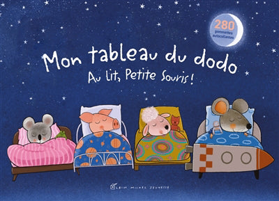 TABLEAU DU DODO -AU LIT, PETITE SOURIS!