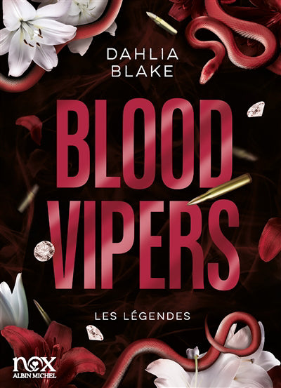 BLOOD VIPERS -LES LEGENDES