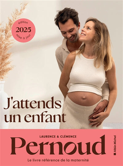 J'ATTENDS UN ENFANT -ED. 2025