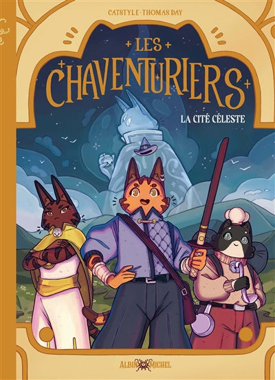 CHAVENTURIERS -LA CITE CELESTE