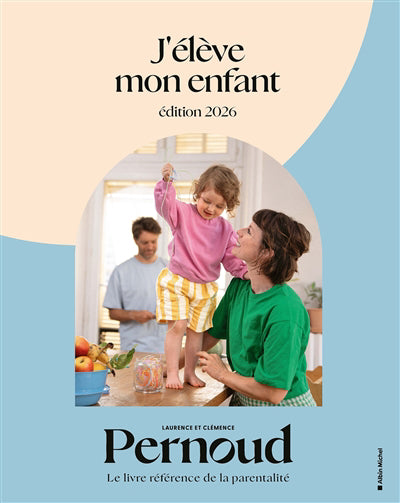 J'ELEVE MON ENFANT -ED. 2026