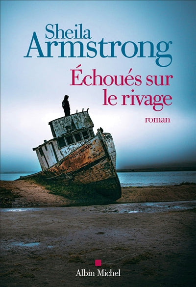 ECHOUES SUR LE RIVAGE