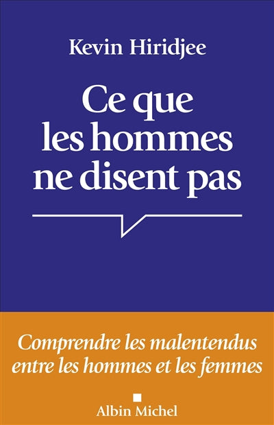CE QUE LES HOMMES NE DISENT PAS