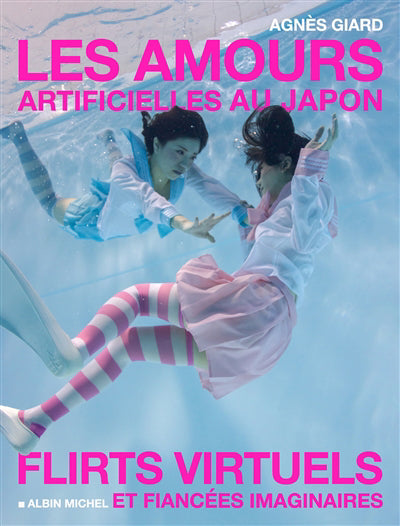 AMOURS ARTIFICIELLES AU JAPON