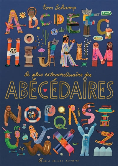 PLUS EXTRAORDINAIRE DES ABECEDAIRES