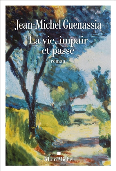 VIE, IMPAIR ET PASSE