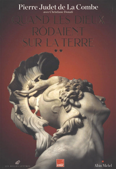 QUAND LES DIEUX RODAIENT SUR LA TERRE T2