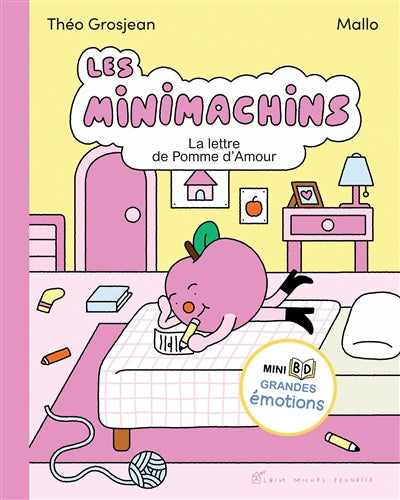 MINIMACHINS -LA LETTRE DE POMME D'AMOUR