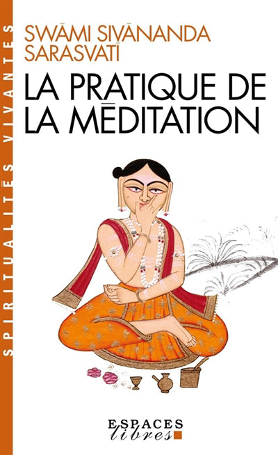 PRATIQUE DE LA MEDITATION