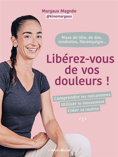 LIBEREZ-VOUS DE VOS DOULEURS