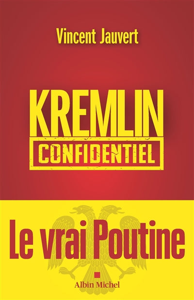 KREMLIN CONFIDENTIEL