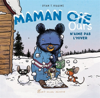MAMAN OURS N'AIME PAS L'HIVER