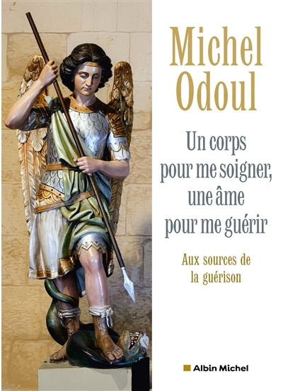 CORPS POUR ME SOIGNER, UNE AME...-NE