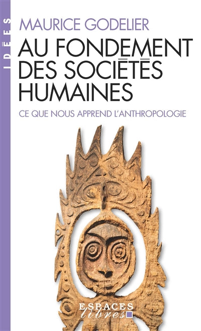 AU FONDEMENT DES SOCIETES HUMAINES