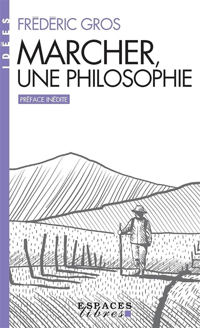 MARCHER, UNE PHILOSOPHIE