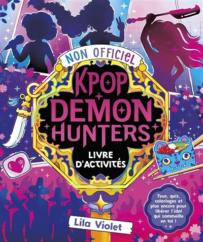 LIVRE D'ACTIVITES KPOP DEMON HUNTERS