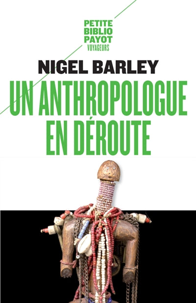 UN ANTHROPOLOGUE EN DEROUTE