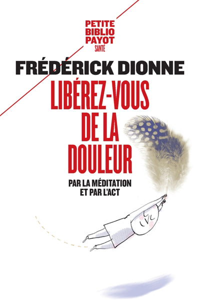 LIBEREZ-VOUS DE LA DOULEUR