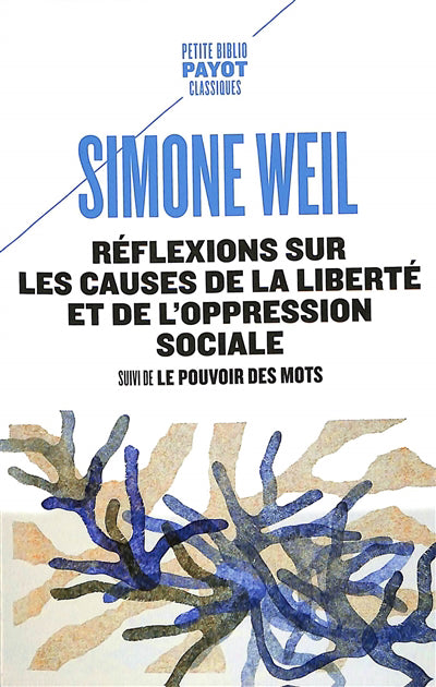 REFLEXIONS SUR LES CAUSES DE LA LIBERTE ET DE L'OPPRESSION SOCIAL