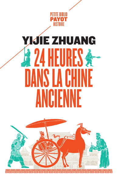 24 HEURES DANS LA CHINE ANCIENNE