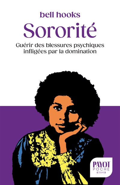 SORORITE - GUERIR DES BLESSURES PSYCHIQUES INFLIGEES PAR LA DOMIN