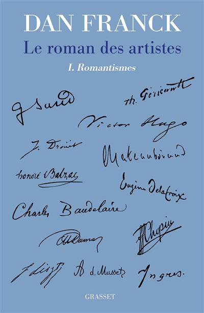 Roman des artistes T.01 Romantismes