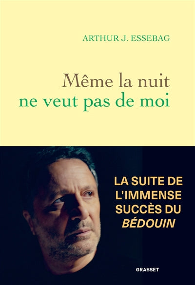 MEME LA NUIT NE VEUT PAS DE MOI ARTHUR