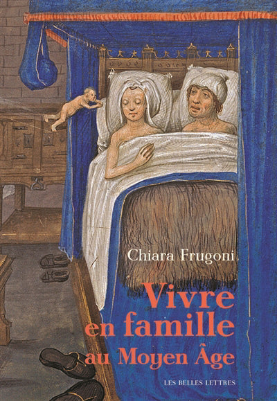 VIVRE EN FAMILLE AU MOYEN AGE