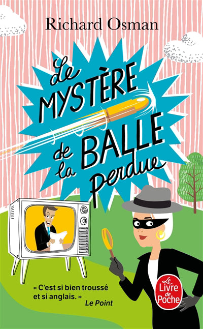 MYSTERE DE LA BALLE PERDUE