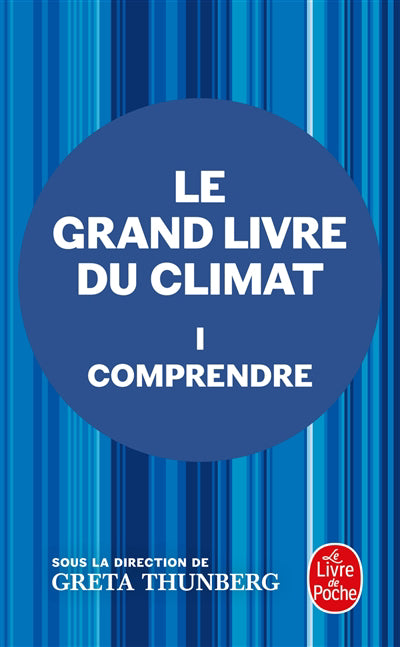 COMPRENDRE -LE GRAND LIVRE DU CLIMAT T01
