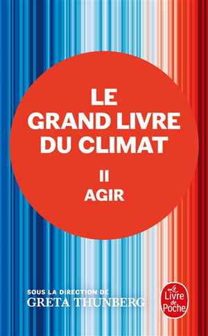 AGIR -LE GRAND LIVRE DU CLIMAT T02
