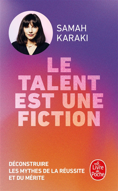 Talent est une fiction