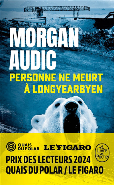 PERSONNE NE MEURT A LONGYEARBYEN