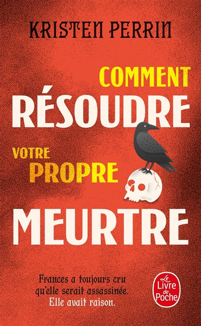 COMMENT RESOUDRE VOTRE PROPRE MEURTRE