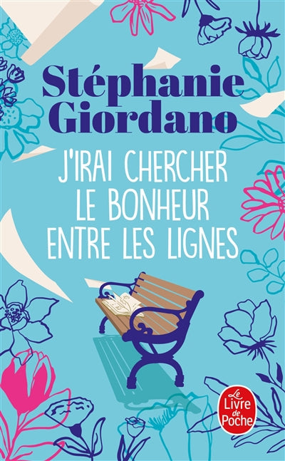 J'IRAI CHERCHER LE BONHEUR ENTRE..LIGNES