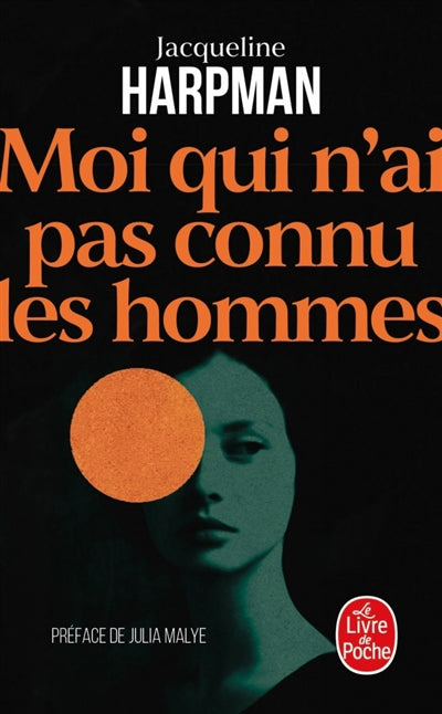 MOI QUI N'AI PAS CONNU LES HOMMES -NE
