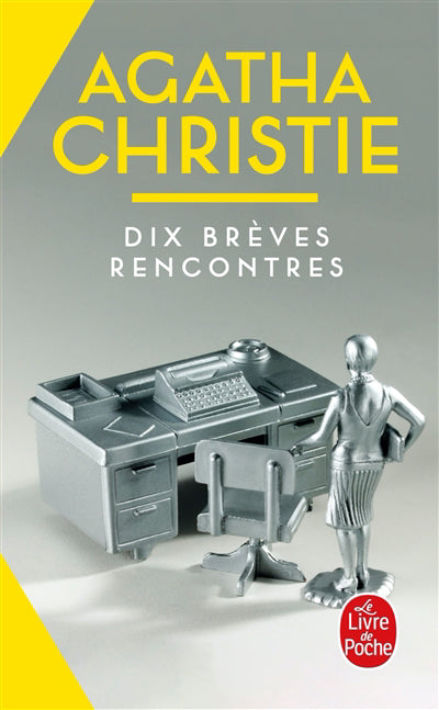 DIX BREVES RENCONTRES -NOUV.TRAD.REV.