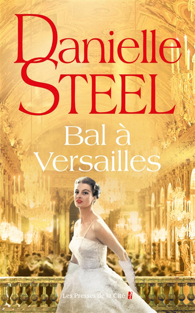 BAL À VERSAILLES | DANIELLE STEEL