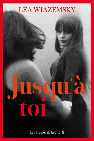 JUSQU'A TOI
